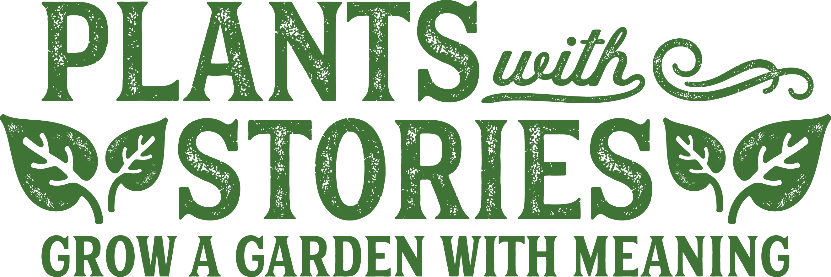 Plants With Stories